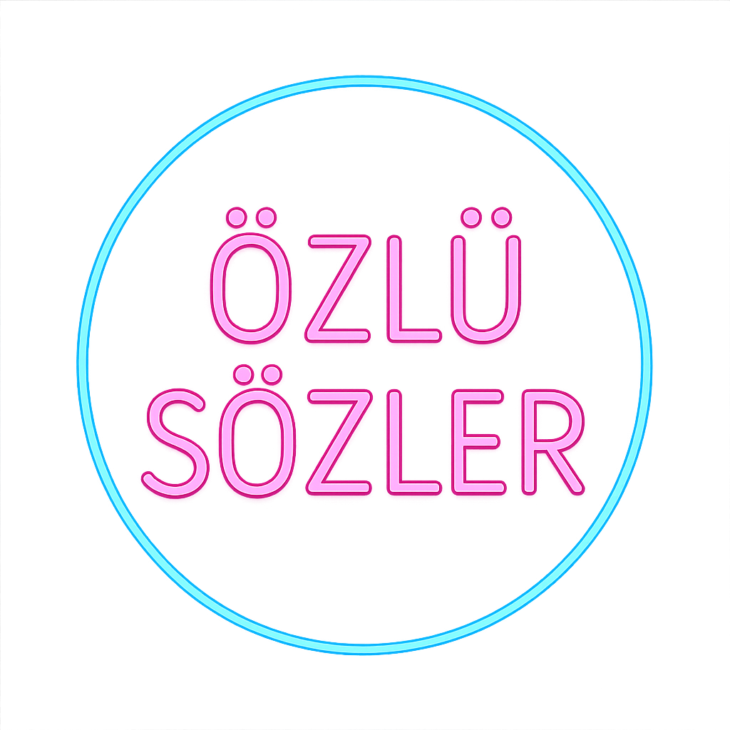 Özlü Sözler