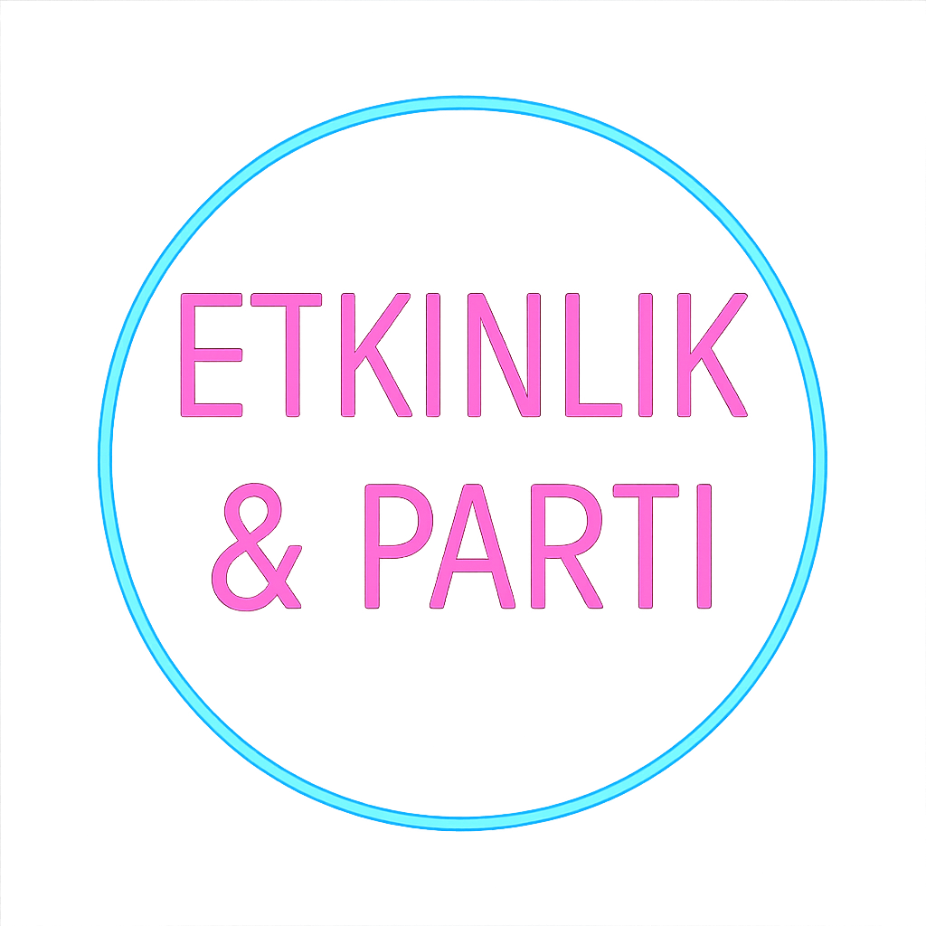Etkinlik & Parti